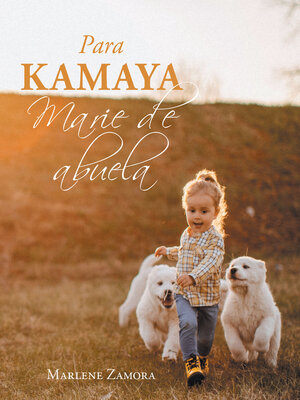 cover image of Para Kamaya Marie De Abuela